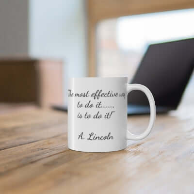 Inspirational Coffee Mug