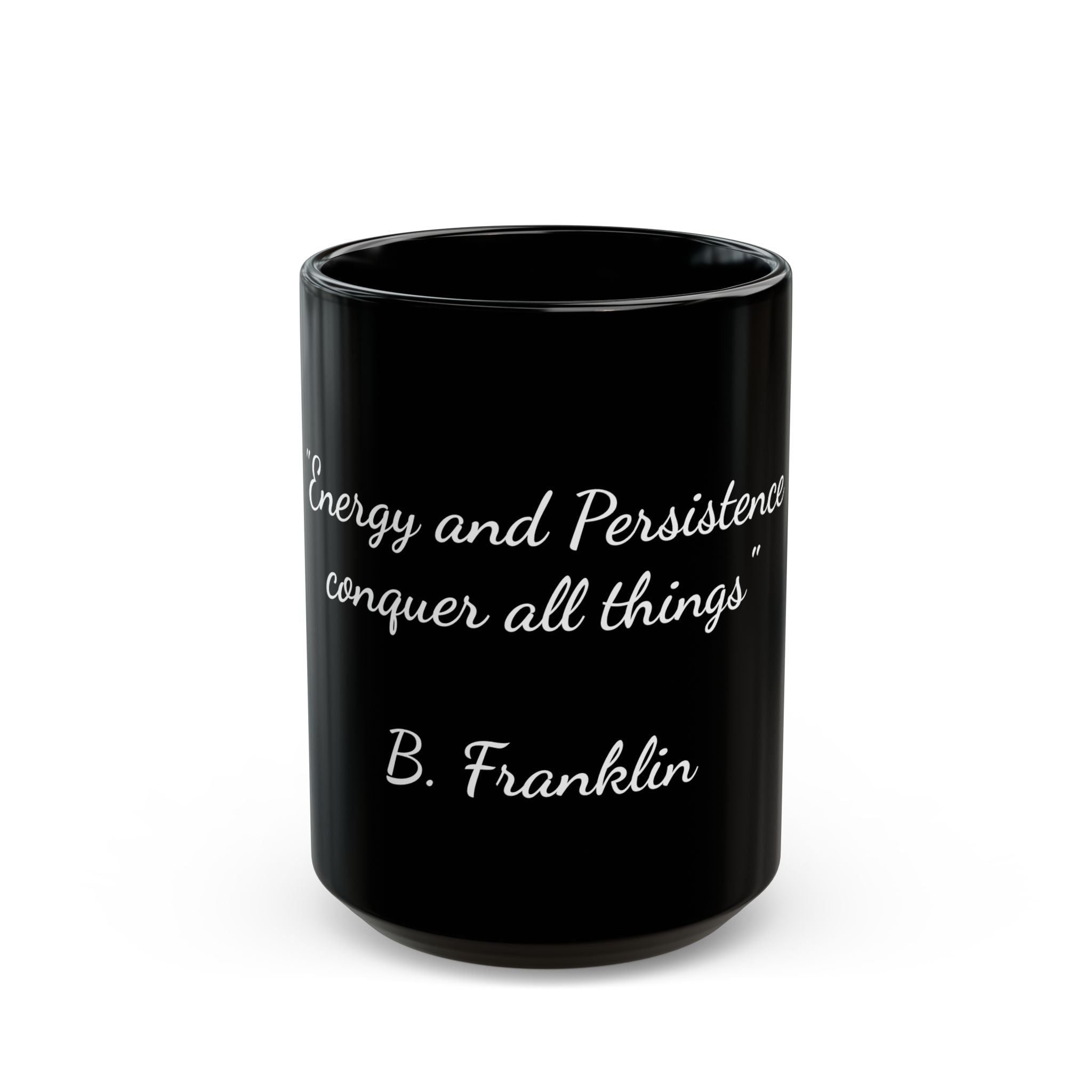 Inspirational Coffee Mug with Ben Franklin Quote