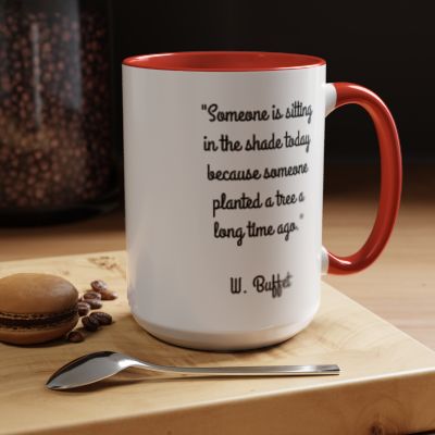 Inspirational Mug with a Warren Buffet Quote