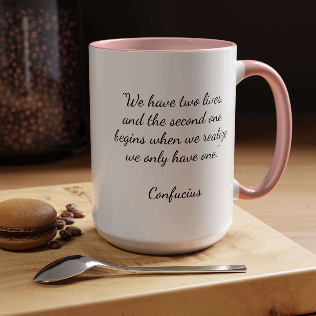Inspirational Mug with a Confucius Quote