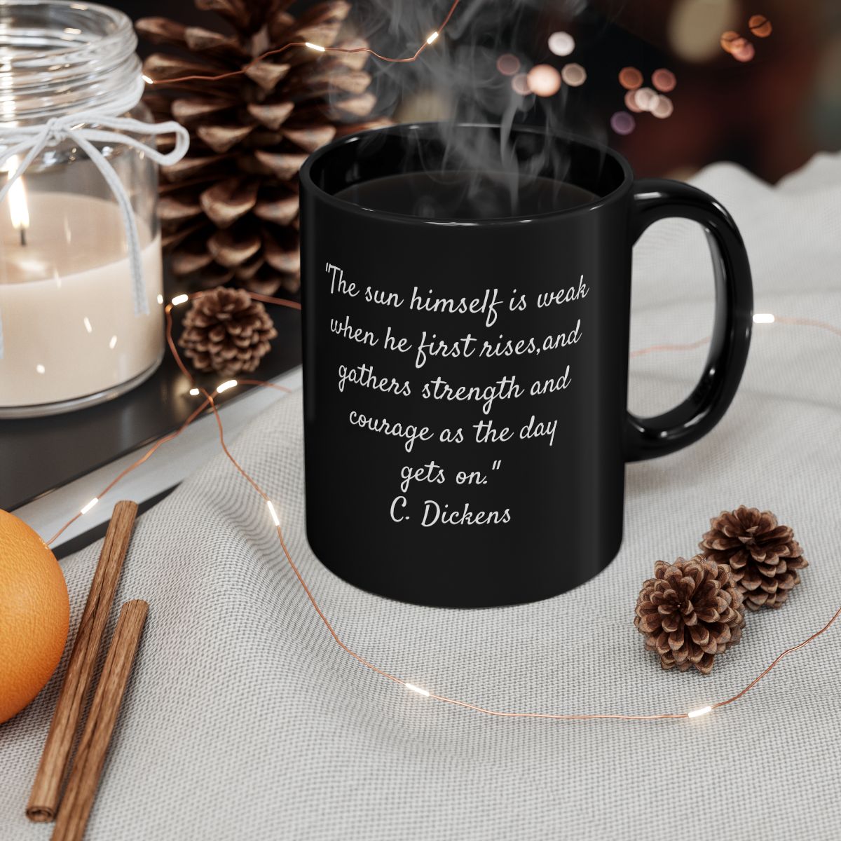 Inspirational Mug with a Charles Dickens Quote Front View