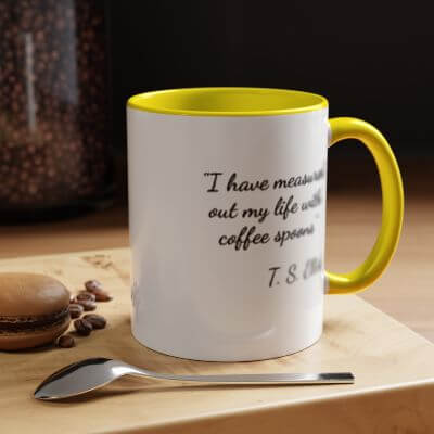Ceramic Inspirational Coffee Mug featuring a famous George Eliot quote”