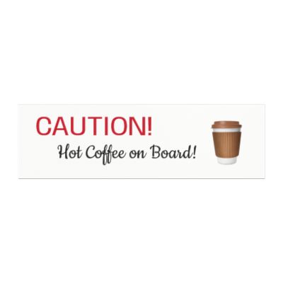 Caution Coffee Car Magnet on vehicle