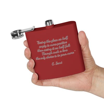 Flask with Criss Jami Quote — 6 oz stainless steel engraved flask"