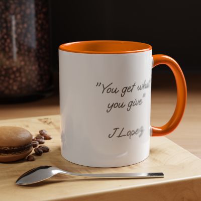 Inspirational Mug with a Jennifer Lopez Quote