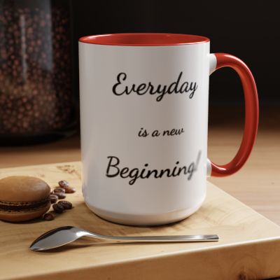 Everyday is a New Beginning Coffee Mug
