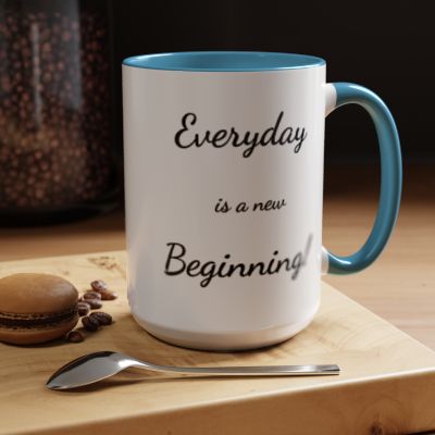 Everyday is a New Beginning Coffee Mug