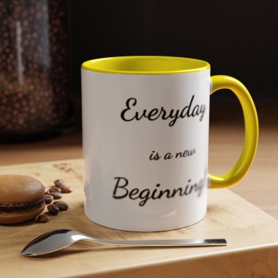 Everyday is a New Beginning Coffee Mug