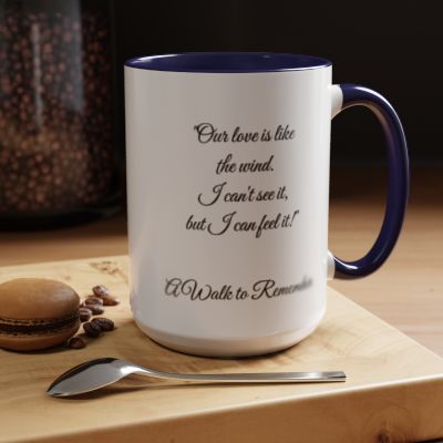Romantic Coffee Mug — "Our love is like the wind......."