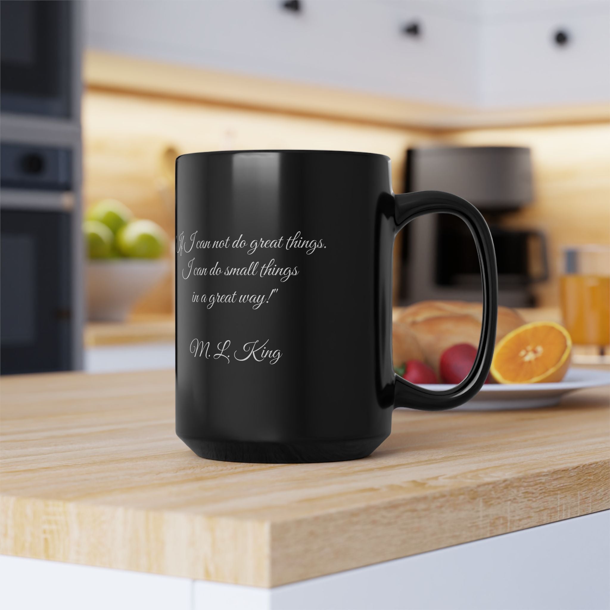 Inspirational Mug with a Martin Luther King Quote
