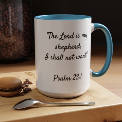 Inspirational Coffee Mug with Psalm 23:1