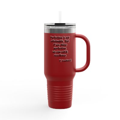 Insulated Travel Mug 40 OZ woth Lombardi Quote